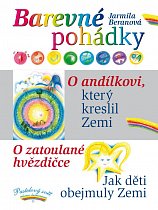 ,,Barevné pohádky", O andílkovi a další nové pohádky