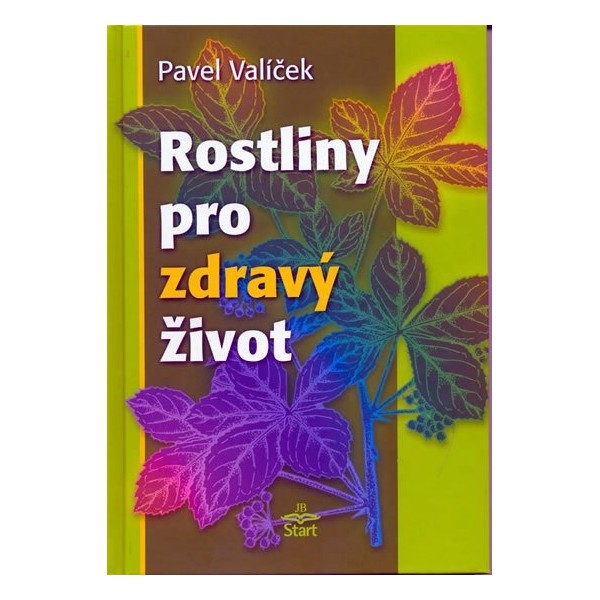 Rostliny pro zdravý život